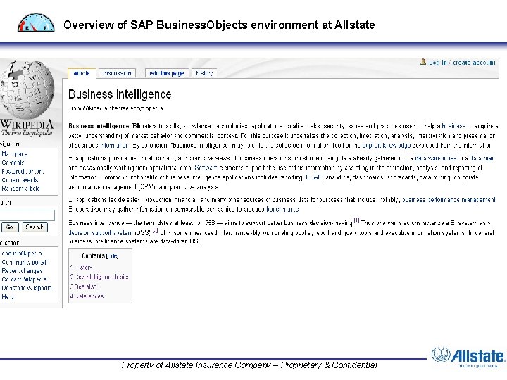 Overview of SAP Business. Objects environment at Allstate Property of Allstate Insurance Company –