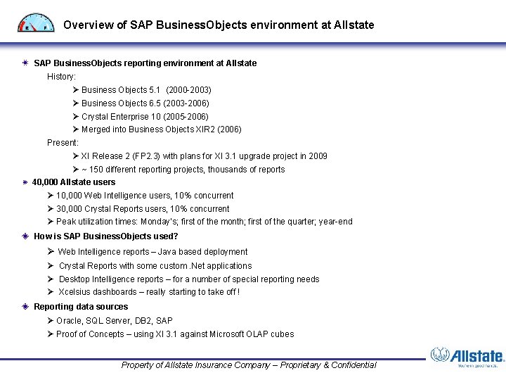 Overview of SAP Business. Objects environment at Allstate SAP Business. Objects reporting environment at