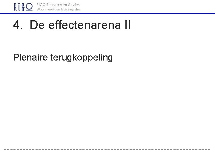 4. De effectenarena II Plenaire terugkoppeling 