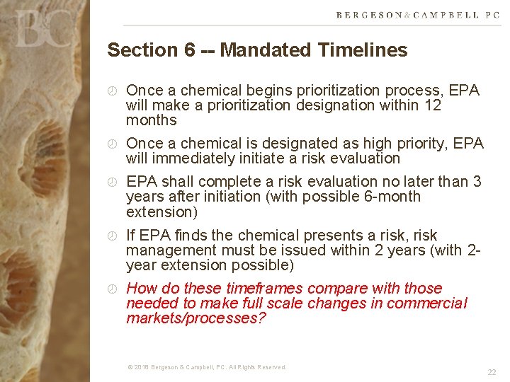 Section 6 -- Mandated Timelines Once a chemical begins prioritization process, EPA will make