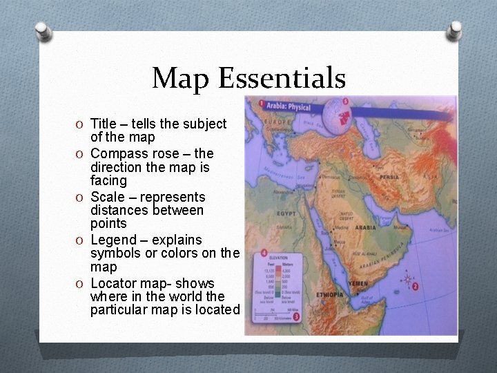 Map Essentials O Title – tells the subject O O of the map Compass