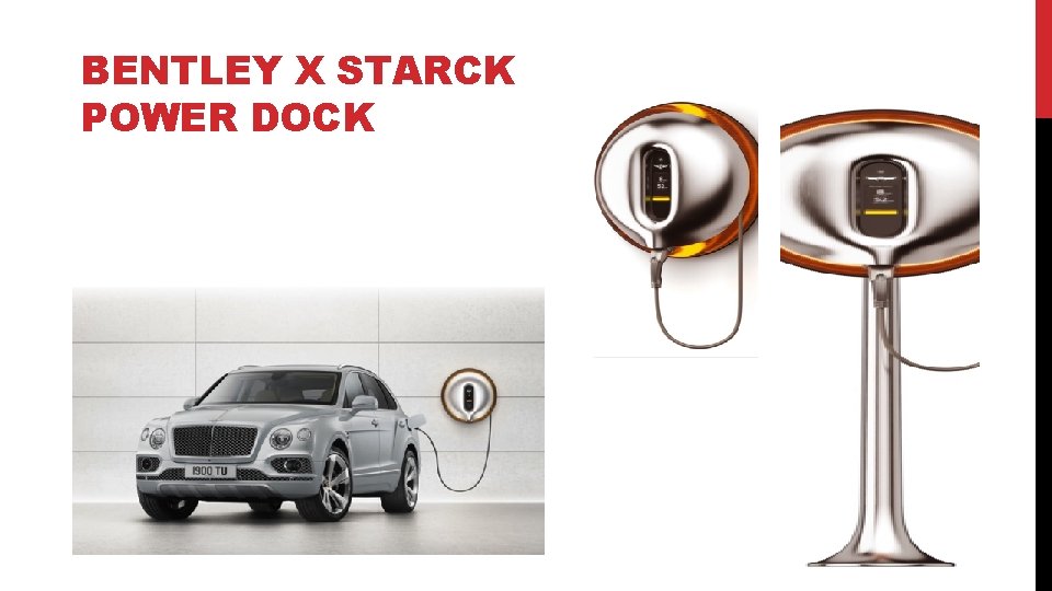 BENTLEY X STARCK POWER DOCK 