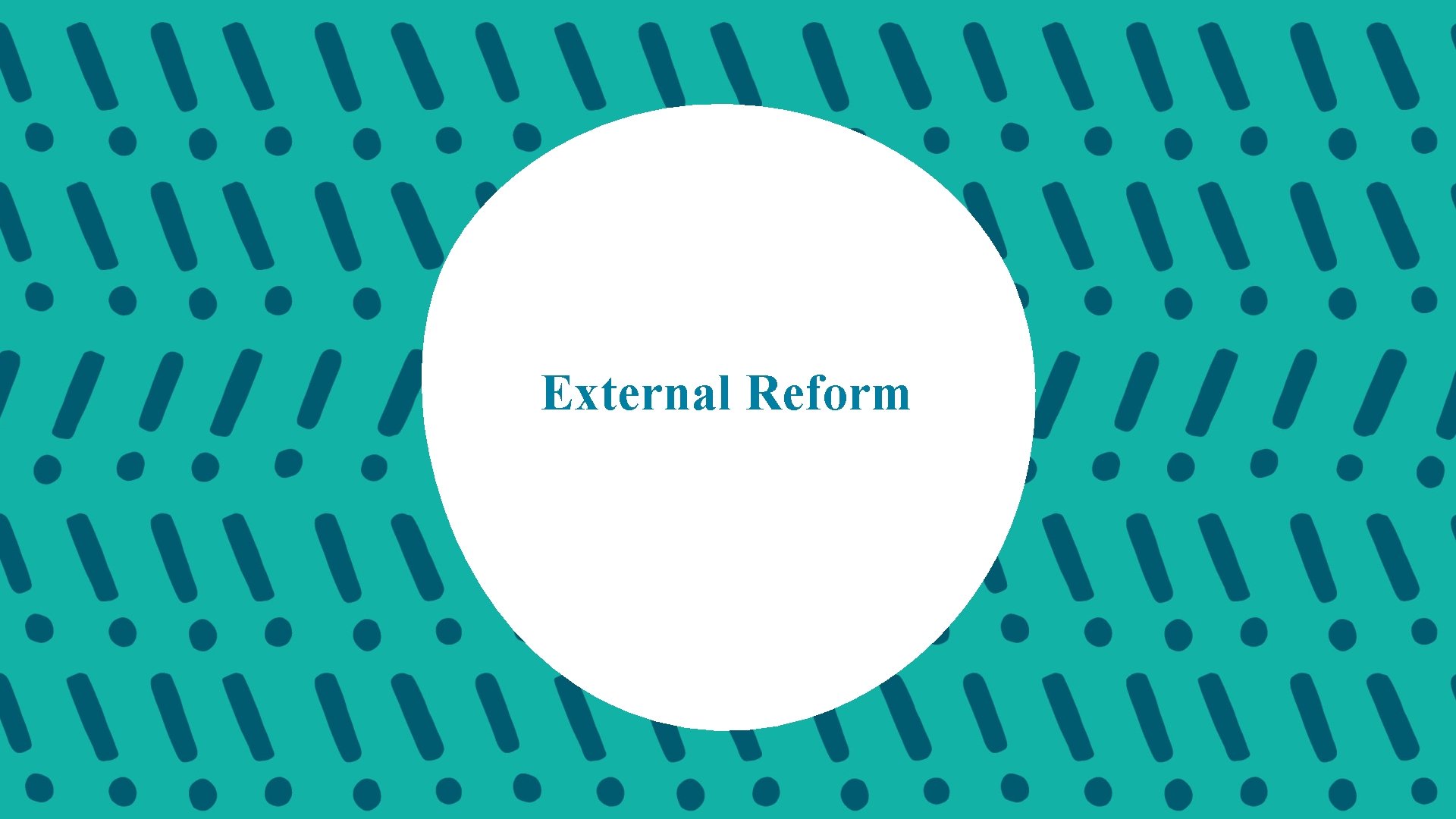 External Reform 