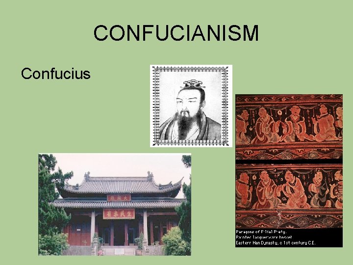 CONFUCIANISM Confucius 