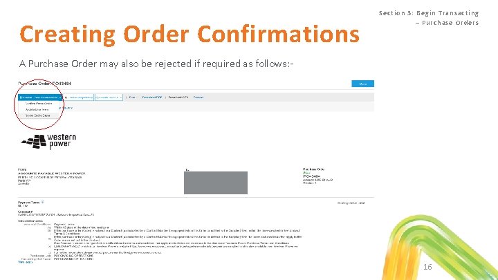 Creating Order Confirmations Se ction 3 : Begin Tra nsa c ting – Purc