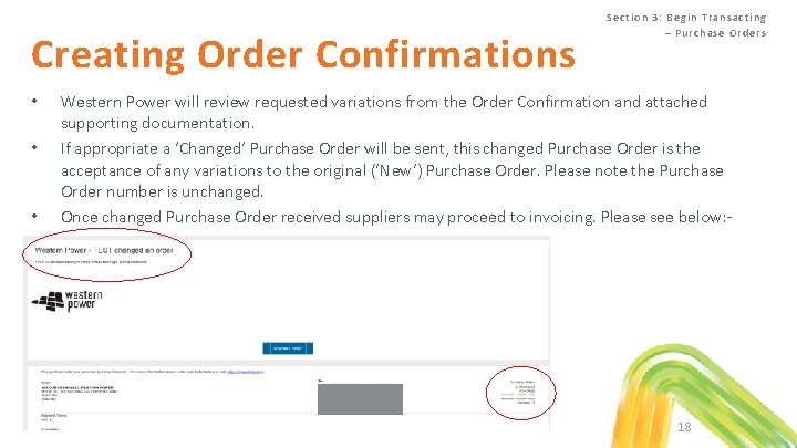 Creating Order Confirmations • • • Se ction 3 : Begin Tra nsa c