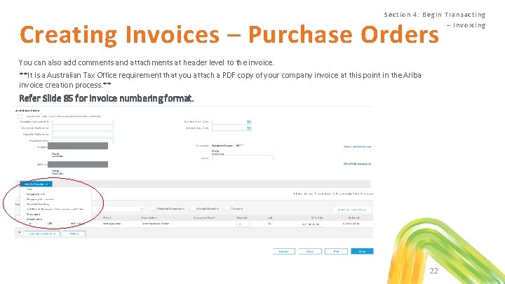 Se ction 4 : Begin Tra nsa c ting – Invoic ing Creating Invoices