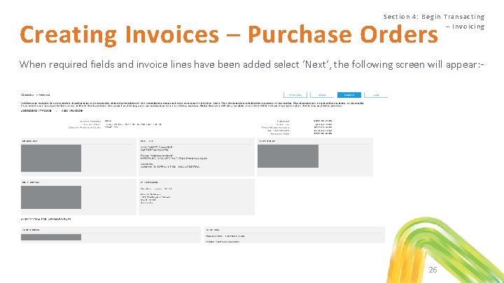 Se ction 4 : Begin Tra nsa c ting – Invoic ing Creating Invoices