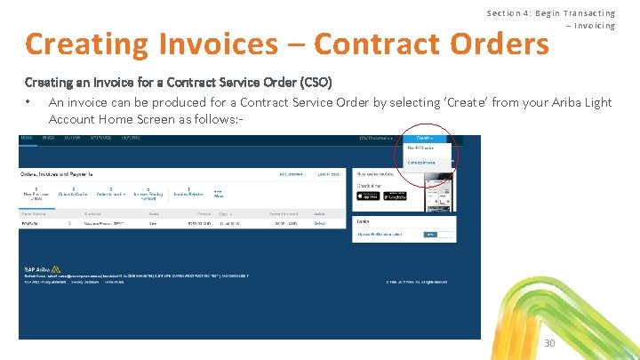 Se ction 4 : Begin Tra nsa c ting – Invoic ing Creating Invoices