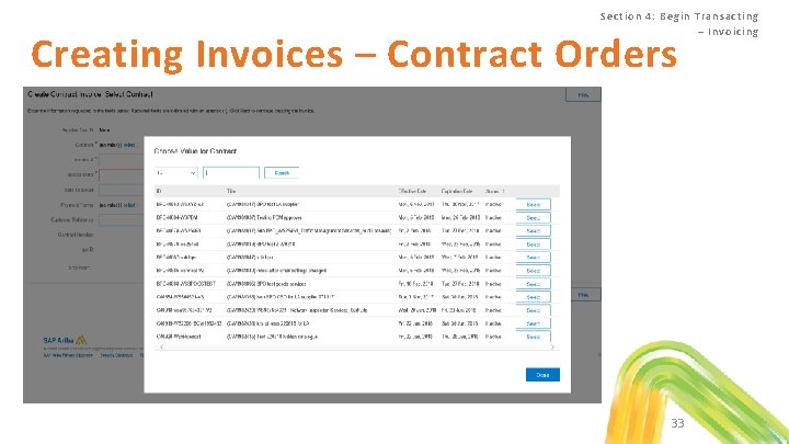 Se ction 4 : Begin Tra nsa c ting – Invoic ing Creating Invoices