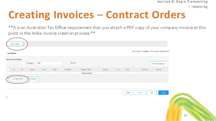 Section 4: Begin Transacting – Invoicing Creating Invoices – Contract Orders **It is an