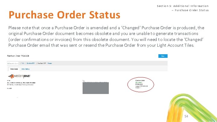 Purchase Order Status Se ction 5 : Additiona l Info rmation – Pur cha