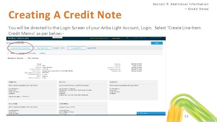 Creating A Credit Note Section 5: Additional Information – Credit Notes You will be