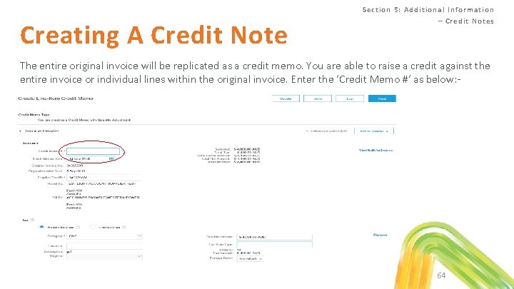 Creating A Credit Note Section 5: Additional Information – Credit Notes The entire original