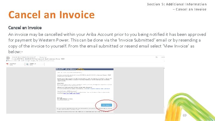 Cancel an Invoice Section 5: Additional Information – Cancel an Invoice An invoice may