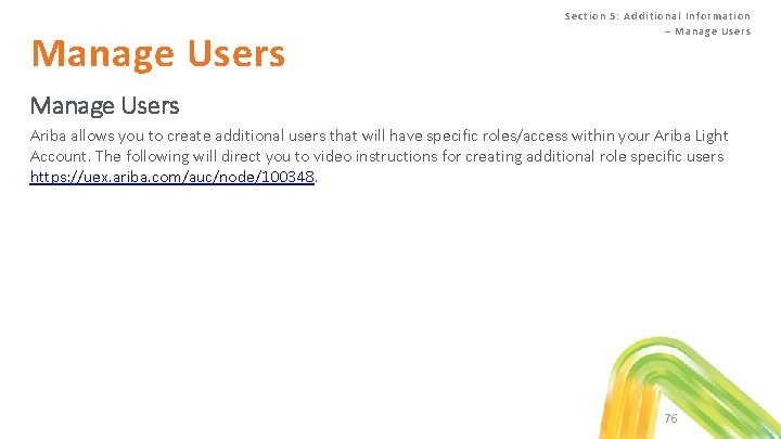 Manage Users Se ction 5 : Additiona l Info rmation – Mana ge Users