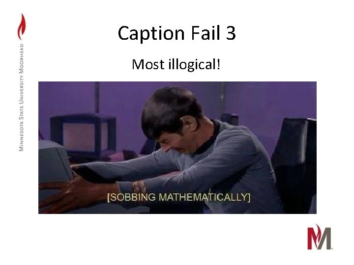 Caption Fail 3 Most illogical! 