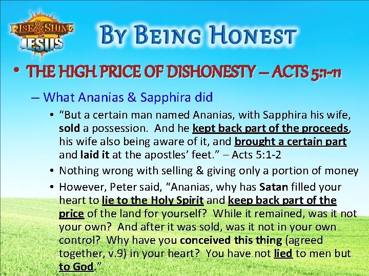 • THE HIGH PRICE OF DISHONESTY – ACTS 5: 1 -11 – What