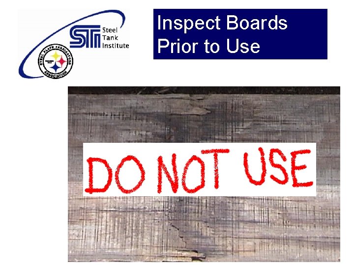 Inspect Boards Prior to Use 