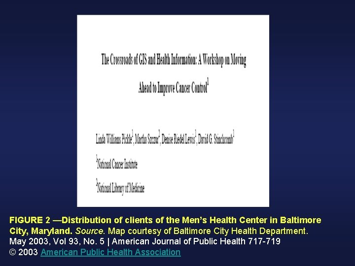 FIGURE 2 —Distribution of clients of the Men’s Health Center in Baltimore City, Maryland.