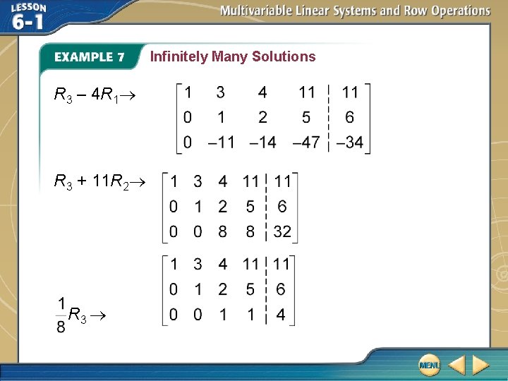 Infinitely Many Solutions R 3 – 4 R 1 R 3 + 11 R