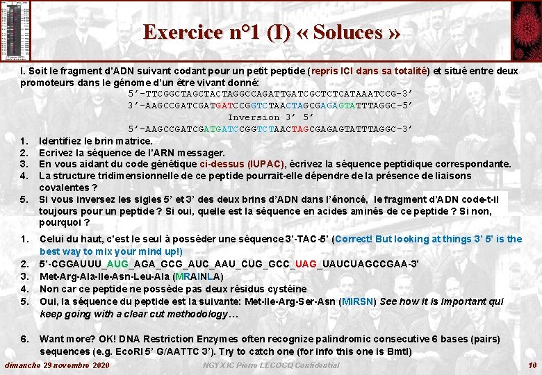 Exercice n° 1 (I) « Soluces » I. Soit le fragment d’ADN suivant codant