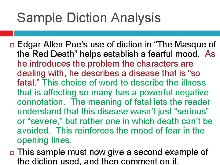 Sample Diction Analysis Edgar Allen Poe’s use of diction in “The Masque of the