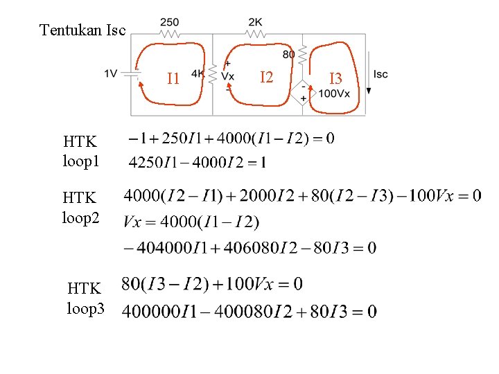 Tentukan Isc I 1 HTK loop 2 HTK loop 3 I 2 I 3