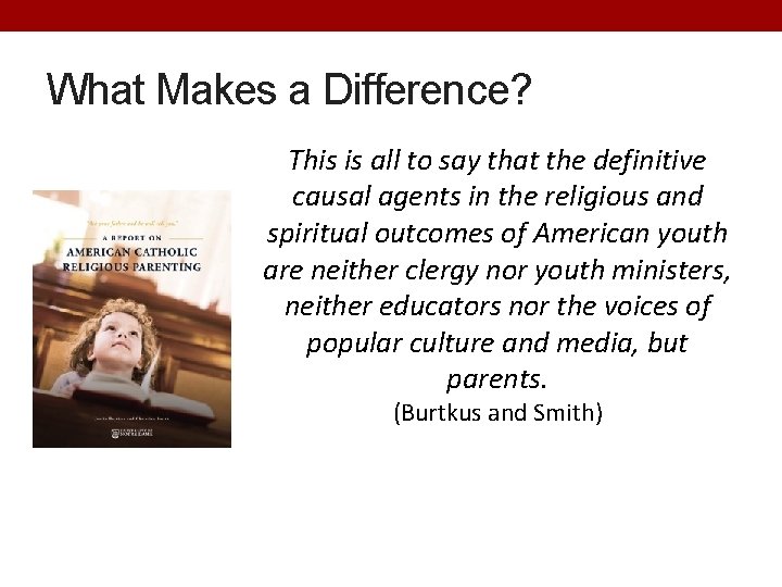 What Makes a Difference? This is all to say that the definitive causal agents