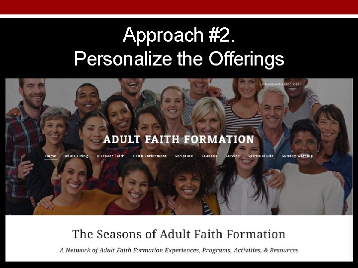 Approach #2. Personalize the Offerings 