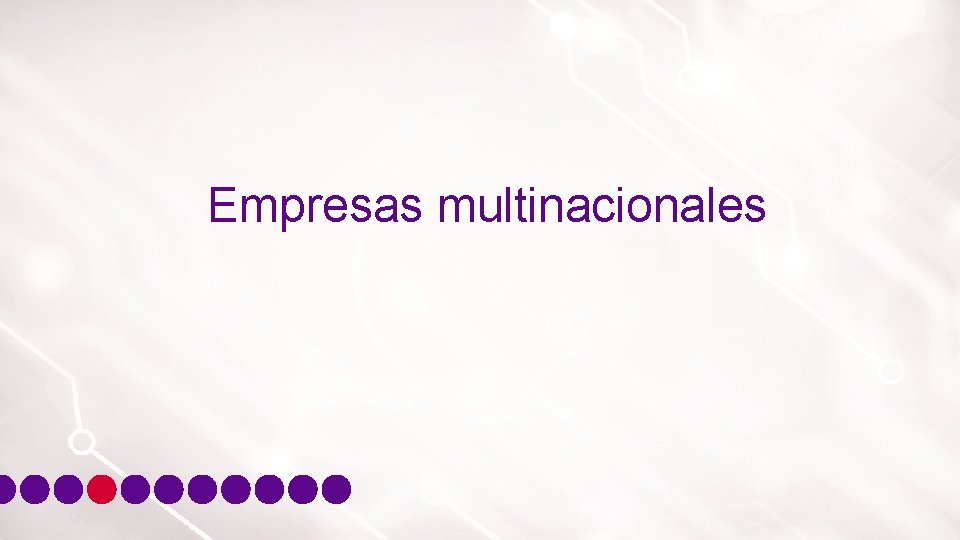 Empresas multinacionales 