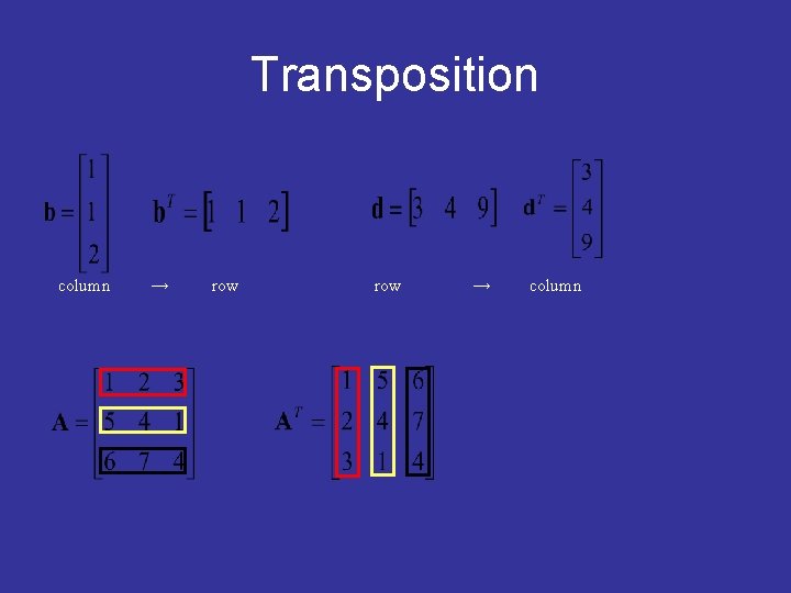 Transposition column → row → column 