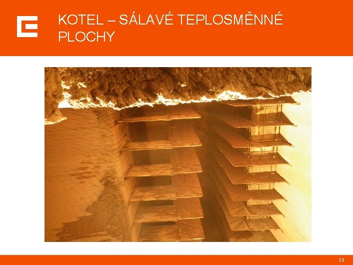 KOTEL – SÁLAVÉ TEPLOSMĚNNÉ PLOCHY 12 