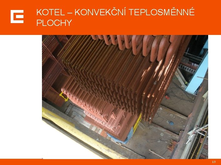 KOTEL – KONVEKČNÍ TEPLOSMĚNNÉ PLOCHY 13 