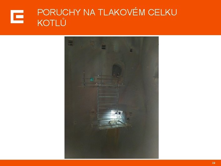 PORUCHY NA TLAKOVÉM CELKU KOTLŮ 19 