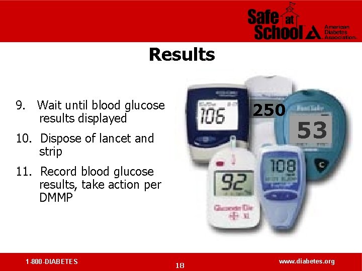 Results 9. Wait until blood glucose results displayed 250 10. Dispose of lancet and