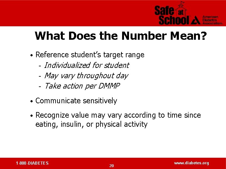 What Does the Number Mean? • Reference student’s target range - Individualized for student