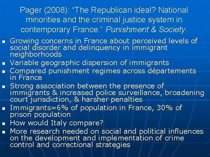 Pager (2008): “The Republican ideal? National minorities and the criminal justice system in contemporary