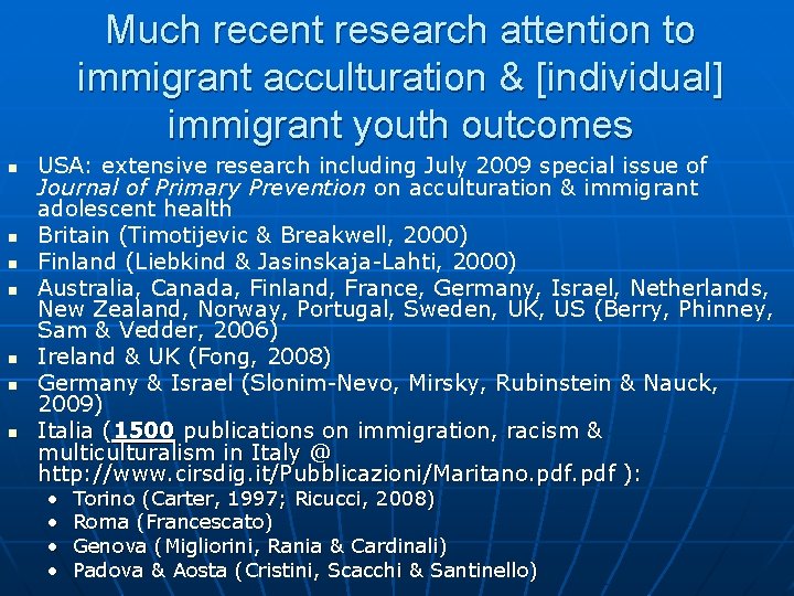 Much recent research attention to immigrant acculturation & [individual] immigrant youth outcomes n n