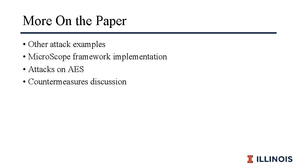 More On the Paper • Other attack examples • Micro. Scope framework implementation •