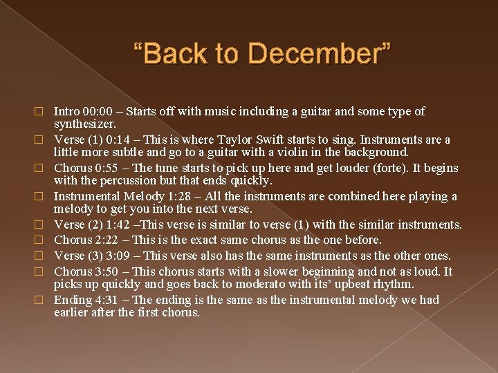 “Back to December” � � � � � Intro 00: 00 – Starts off