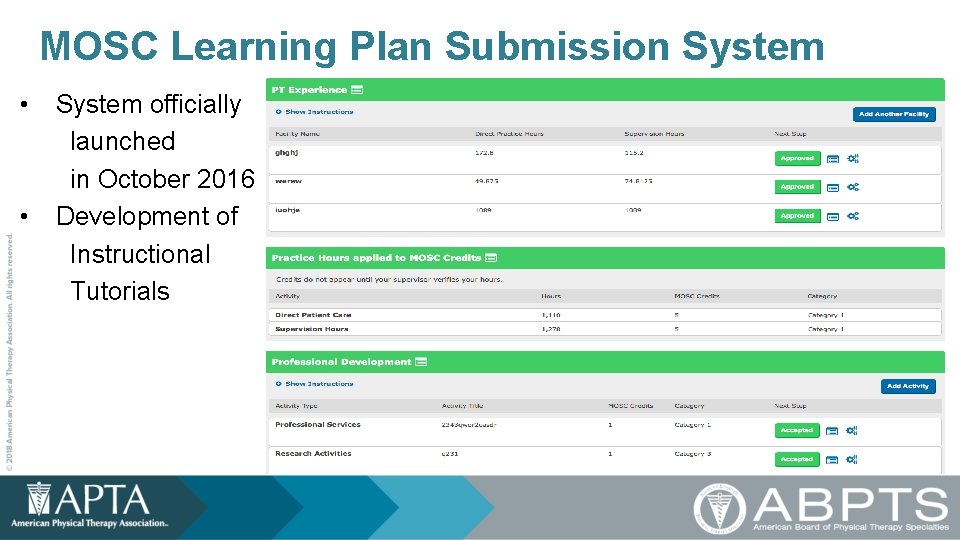 MOSC Learning Plan Submission System • System officially launched in October 2016 • Development