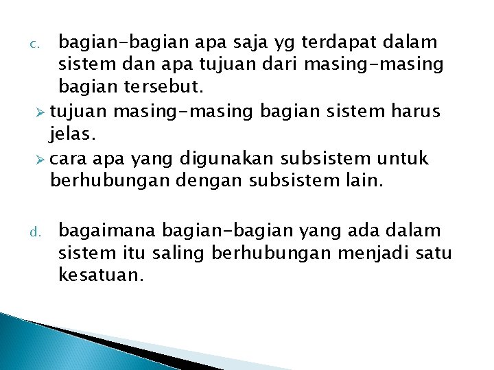 bagian-bagian apa saja yg terdapat dalam sistem dan apa tujuan dari masing-masing bagian tersebut.