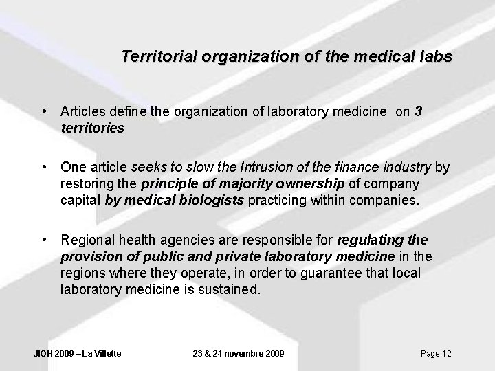 Territorial organization of the medical labs • Articles define the organization of laboratory medicine