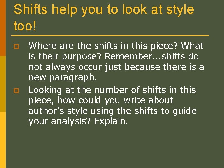Shifts help you to look at style too! p p Where are the shifts