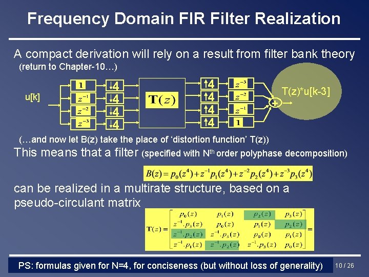 Frequency Domain FIR Filter Realization A compact derivation will rely on a result from