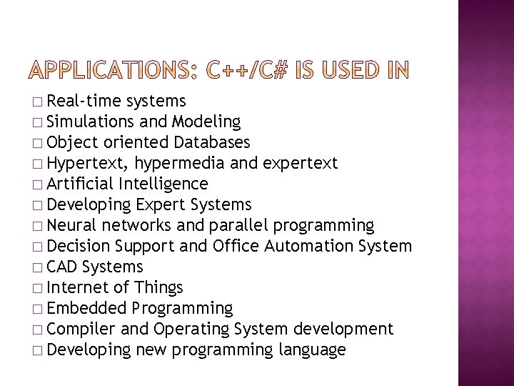 � Real-time systems � Simulations and Modeling � Object oriented Databases � Hypertext, hypermedia