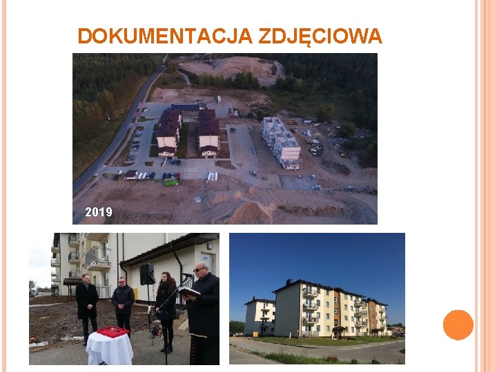 DOKUMENTACJA ZDJĘCIOWA 2019 