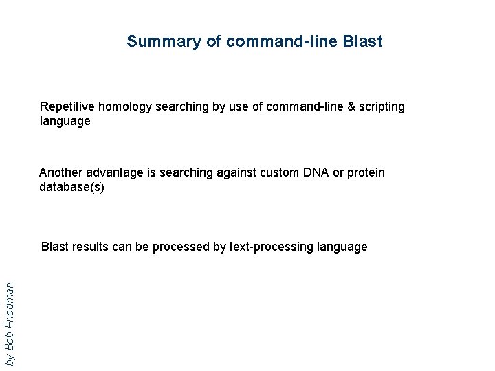 Summary of command-line Blast Repetitive homology searching by use of command-line & scripting language