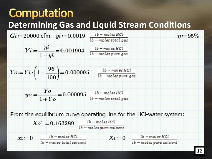 Computation Determining Gas and Liquid Stream Conditions 12 